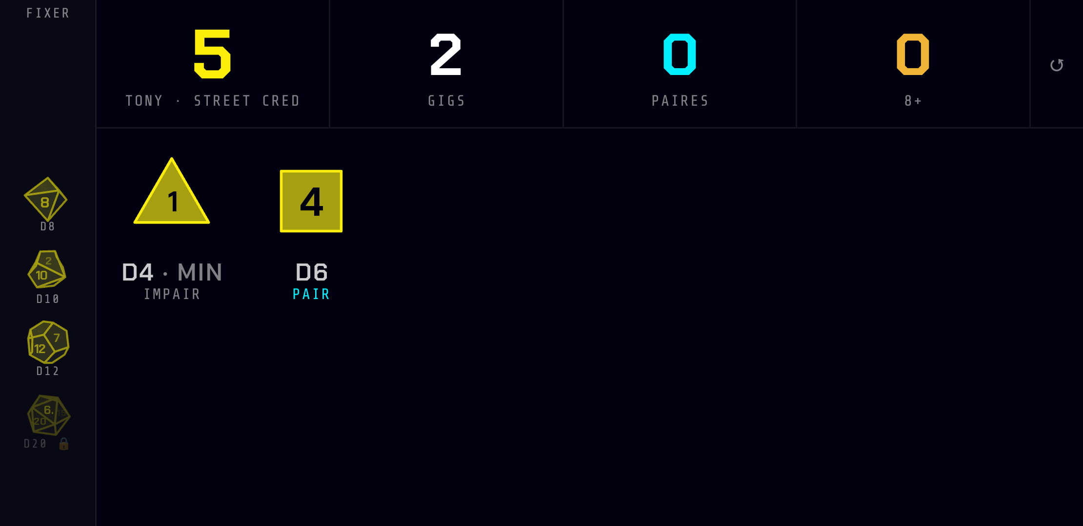 Webcam game: only your dice, no turn tracking, and four big numbers up top: Street Cred, Gigs, pairs, 8+.